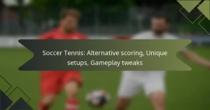 Soccer Tennis: Alternative scoring, Unique setups, Gameplay tweaks